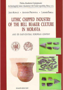 Lithic Chipped Industry of the Bell Beaker Culture in Moravia