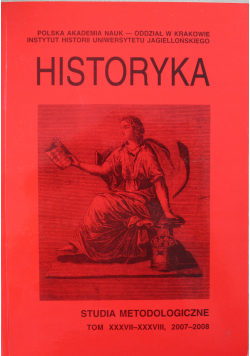 Historyka Studia metodologiczne Tomn XXXVII - XXXVIII