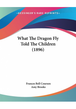 What The Dragon Fly Told The Children (1896)