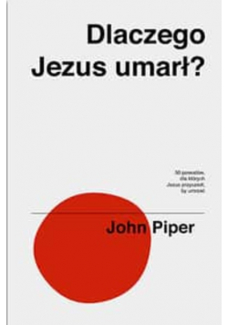 Dlaczego Jezus umarł?