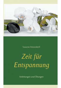 Zeit für Entspannung