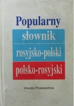 Popularny słownik rosyjsko-polski, polsko-rosyjski. Tom 2
