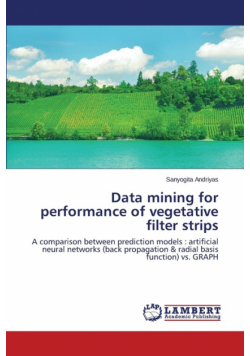 Data mining for performance of vegetative filter strips