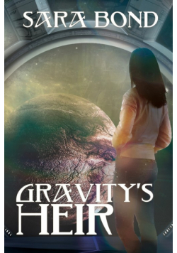 Gravity's Heir