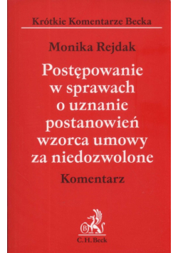 Postępowanie w sprawach o uznanie postanowień wzorca umowy za niedozwolone