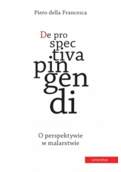 De prospectiva pingendi O perspektywie w malarstwie
