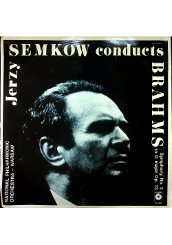 Jerzy Semkow conducts Brahms