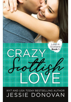Crazy Scottish Love