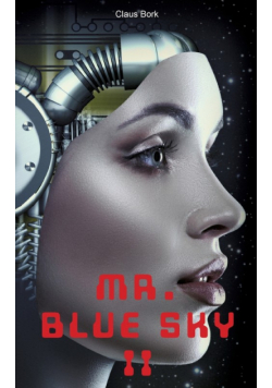 Mr. Blue Sky II