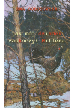 E. - Jak mój dziadek zaskoczył Hitlera