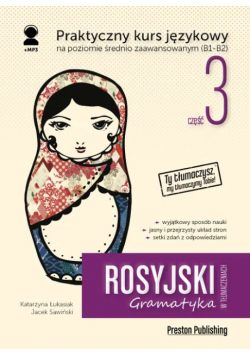 Rosyjski w tłumaczeniach. Gramatyka  Część 3