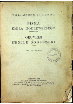 Pisma Emila Godlewskiego Starszego Tom I 1930 r.