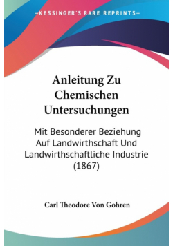 Anleitung Zu Chemischen Untersuchungen