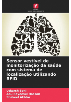 Sensor vestível de monitorização da saúde com sistema de localização utilizando RFID