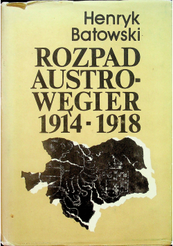 Rozpad Austro -Węgier