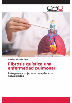 Fibrosis quística una enfermedad pulmonar