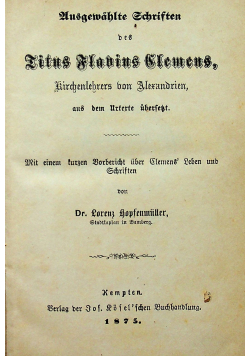 Ausgewahlte Schriften des Titus Flavius Clemens 1875 r.