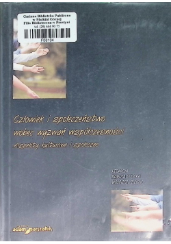 Człowiek i społeczeństwo wobec wyzwań