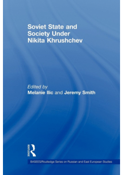 Soviet State and Society Under Nikita Khrushchev
