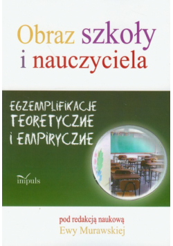 Obraz szkoły i nauczyciela