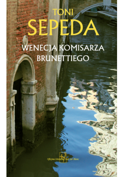 Wenecja komisarza Brunettiego