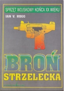 Broń strzelecka