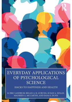 Everyday Applications of Psychological Science
