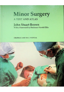 Minor Surgery A Text and Atlas