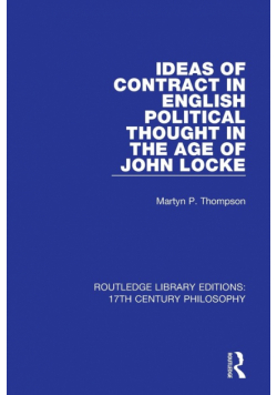 Ideas of Contract in English Political Thought in the Age of John Locke