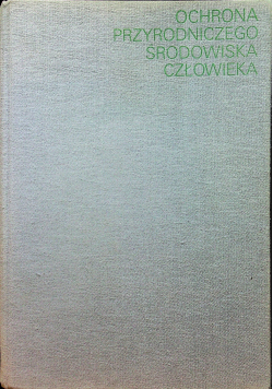 Ochrona przyrodniczego środowiska człowieka