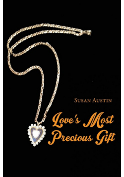 Love's Most Precious Gift
