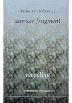 Zawsze fragment recycling