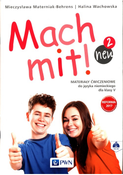 Mach mit! neu 2 Materiały ćwiczeniowe do języka niemieckiego dla klasy V
