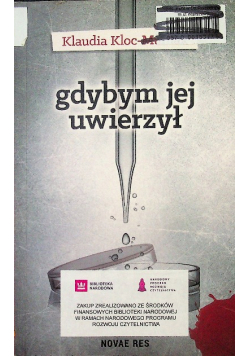 Gdybym jej uwierzył