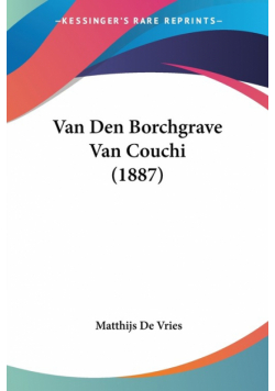 Van Den Borchgrave Van Couchi (1887)