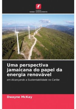 Uma perspectiva jamaicana do papel da energia renovável