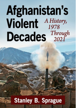 Afghanistan's Violent Decades