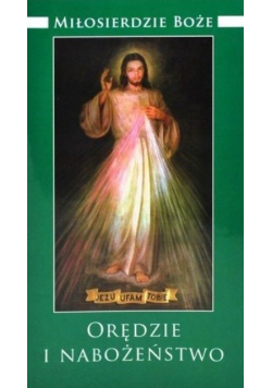 Miłosierdzie Boże Orędzie i Nabożeństwo