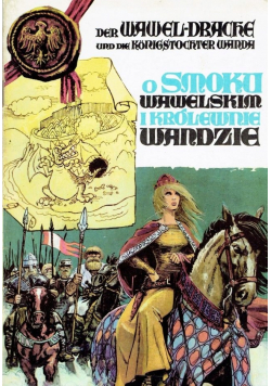 O smoku wawelskim i królewnie Wardzie