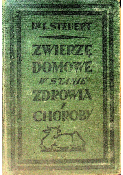 Zwierzę domowe w stanie zdrowia i choroby konie 1929 r.