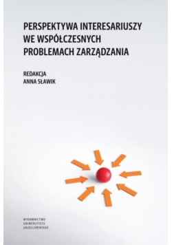 Perspektywa interesariuszy we współczesnych...