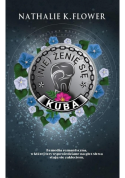 Kuba. (Nie) żenię się. Tom 2