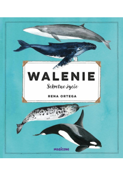 Walenie. Sekretne życie