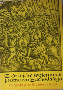 Z dziejów wojennych Pomorza Zachodniego