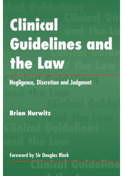 Clinical Guidelines and the Law