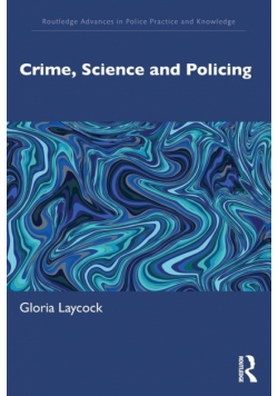 Crime, Science and Policing