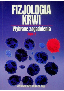 Fizjologia krwi Wybrane zagadnienia Część 2