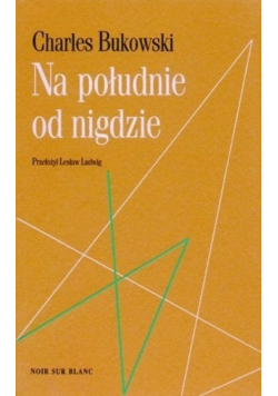 Na południe od nigdzie