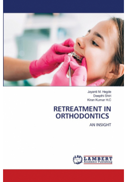 Retreatment In Orthodontics