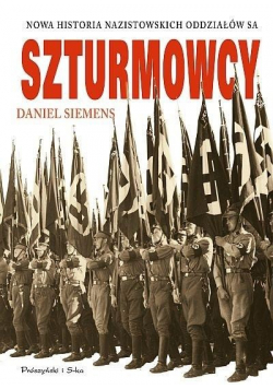 Szturmowcy nowa historia nazistowskich